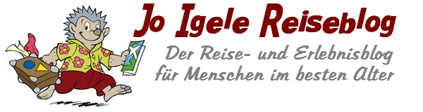 Jo Igele Reiseblog - Reiseblog und Erlebnisblog für Best Ager. Jo Igele Reiseblog - Reiseblog und Erlebnisblog für Best Ager.